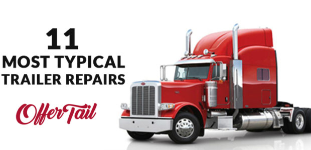 11 most typical Trailer Repairs