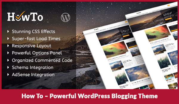 How To – Powerful WordPress Blogging Theme